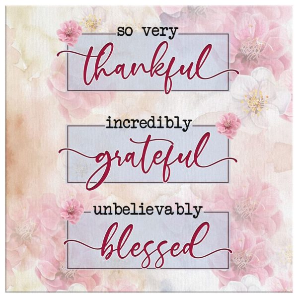 Thankful Grateful Blessed Floral Canvas Print, Christian Canvas Gallery Painting Wrapped Canvas Square Canvas Frames - Image 3