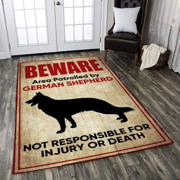 Beware Are Patrolled By German Sherpherd Not Responsible For Injury Or Death Area Rug Carpet