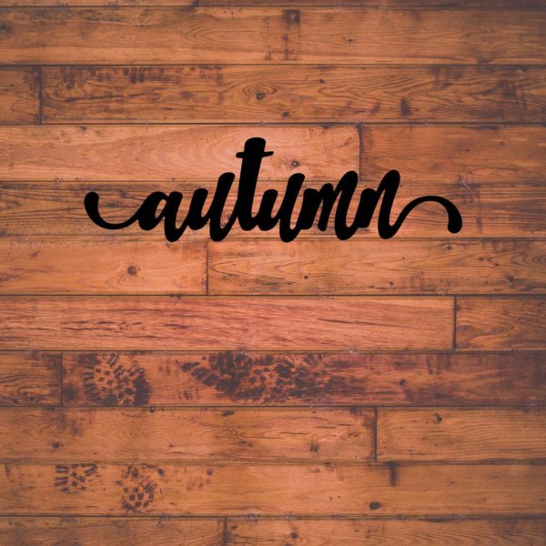 Autumn Sign Cut Metal Sign Wall Decor Metal Sign Metal Art Decorations