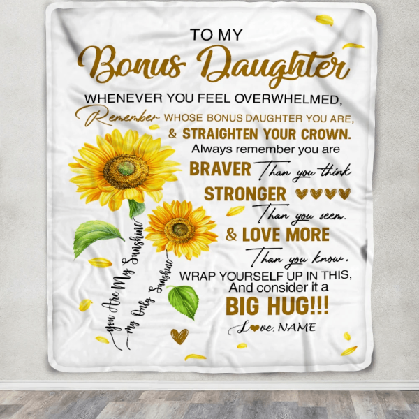 Personalized To My Bonus Daughter Blanket From Mom Whenever You Fell O - Image 6