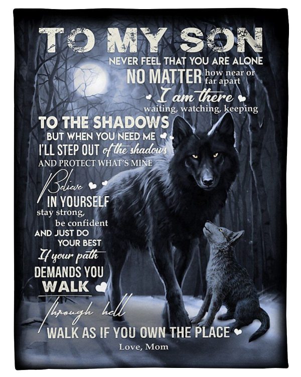 To My Son Motivation Gift From Mom Wolfs Fleece Blanket Fleece Blanket