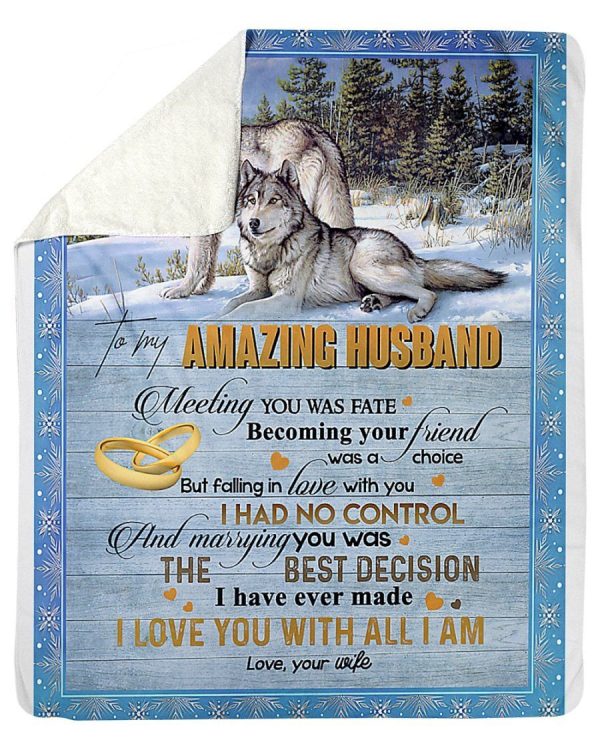 To My Husband Marrying You Was The Best Decision Gifts From Wife Fleec