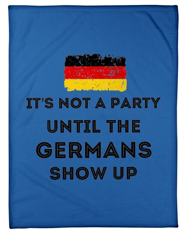 It's Not A Party Until The Germans Show Up Fleece Blanket - Image 4